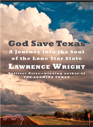 God Save Texas ─ A Journey into the Soul of the Lone Star State