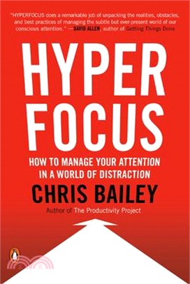 Hyperfocus :how to manage your attention in a world of distraction /
