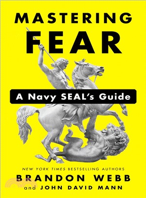 Mastering Fear ― A Navy Seal's Guide