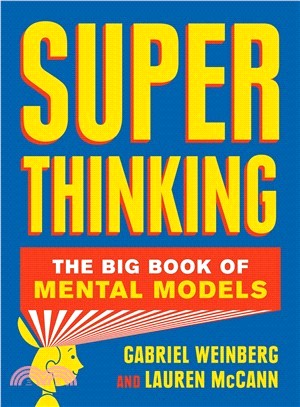 Superthinking ― Upgrade Your Reasoning and Make Better Decisions With Mental Models