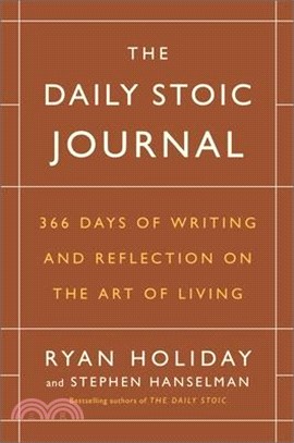 The Daily Stoic Journal ─ 366 Days of Writing and Reflection on the Art of Living