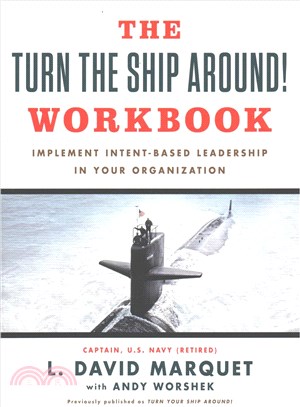 The Turn the Ship Around! ─ Implement Intent-Based Leadership in Your Organization