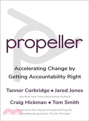 The Oz Principle - Next Generation ― Taking Accountability for Key Results, C-suite to Frontline