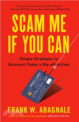 Scam Me If You Can ― Simple Strategies to Outsmart Today's Ripoff Artists