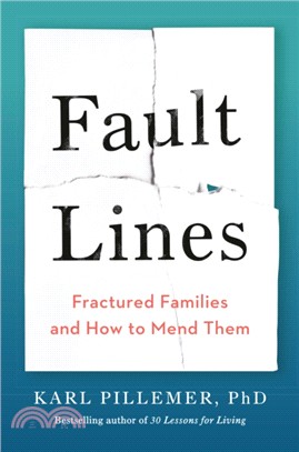 Fault Lines：Fractured Families and How to Mend Them