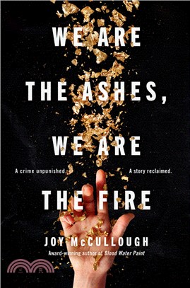 We Are the Ashes, We Are the Fire