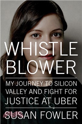 Whistleblower ― My Journey to Silicon Valley and Fight for Justice at Uber