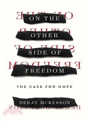 On the Other Side of Freedom ― The Case for Hope
