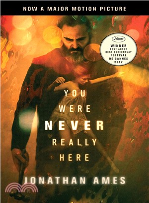 You Were Never Really Here (Movie Tie-in)
