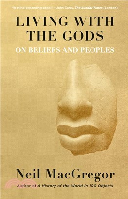 Living With the Gods ― On Beliefs and Peoples