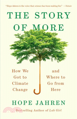 The Story of More ― How We Got to Climate Change and Where to Go from Here