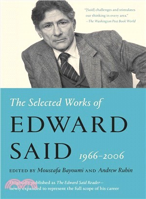 The Selected Works of Edward Said, 1966 - 2006