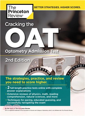 Cracking the Oat ― 2 Practice Tests + Comprehensive Content Review