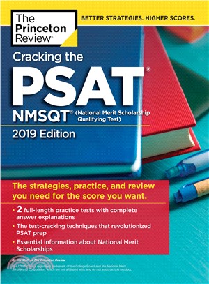 Cracking the Psat/Nmsqt With 2 Practice Tests, 2019 Edition ― The Strategies, Practice, and Review You Need for the Score You Want