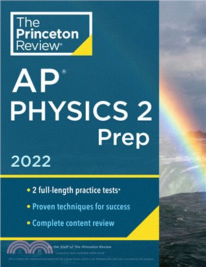 Princeton Review AP Physics 2 Prep, 2022：Practice Tests + Complete Content Review + Strategies & Techniques