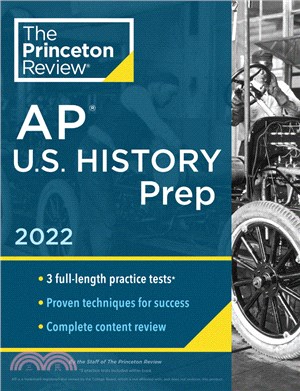 Princeton Review AP U.S. History Prep, 2022：Practice Tests + Complete Content Review + Strategies & Techniques