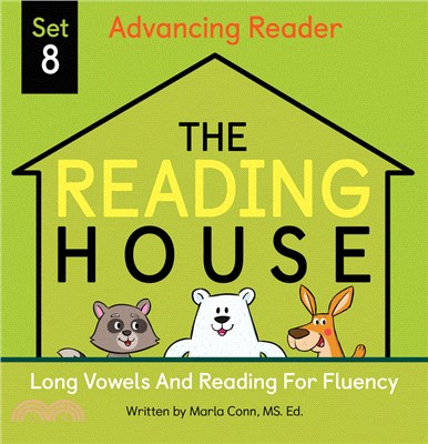 The Reading House Set 8: Long Vowels and Reading for Fluency