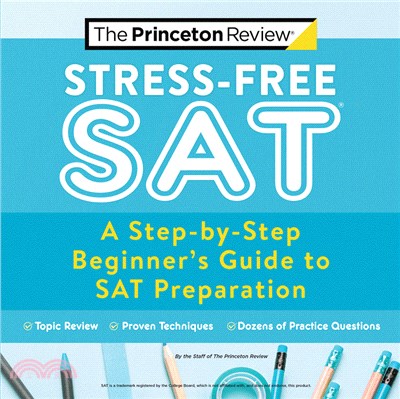 Stress-Free SAT：A Step-by-Step Beginner's Guide to SAT Preparation