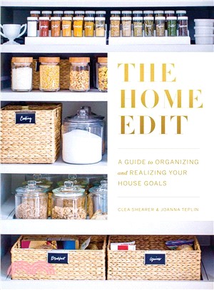 The Home Edit ― A Guide to Organizing and Realizing Your House Goals (Includes Refrigerator Labels)