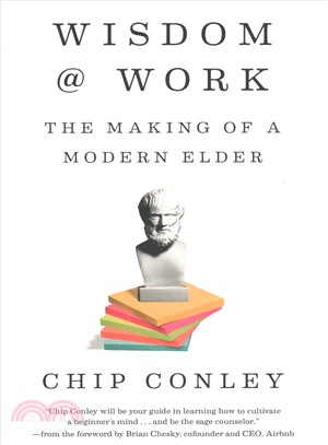 Wisdom at Work ― The Making of a Modern Elder