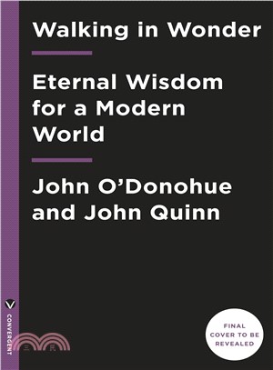 Walking in Wonder ― Eternal Wisdom for a Modern World