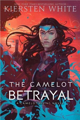 The Camelot betrayal /