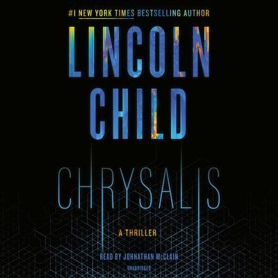 Chrysalis: A Thriller