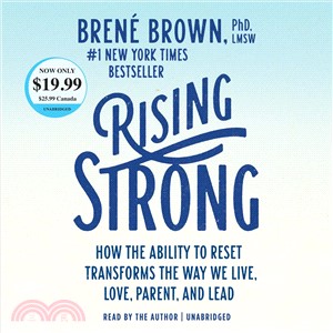 Rising Strong ― How the Ability to Reset Transforms the Way We Live, Love, Parent, and Lead