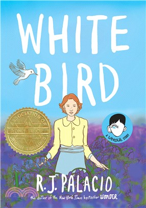 White Bird: A Wonder Story (精裝本)