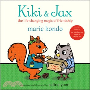 Kiki & Jax :the life-changing magic of friendship /