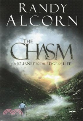 The Chasm ― A Journey to the Edge of Life