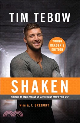 Shaken: Young Reader's Edition：Fighting to Stand Strong No Matter What Comes your Way