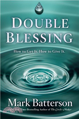 Double Blessing: How to Get It. How to Give It