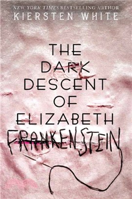 The Dark Descent Of Elizabeth Frankenstein