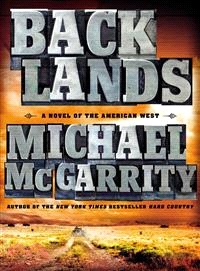 Backlands ─ A Novel of the American West