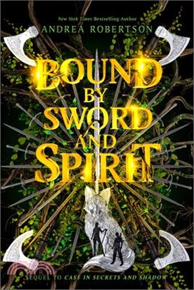 Bound by sword and spirit /