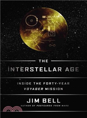 The Interstellar Age ― Inside the Forty-Year Voyager Mission