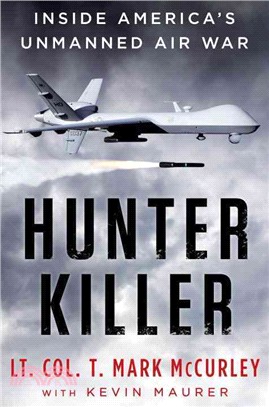 Hunter Killer ― Inside America's Unmanned Air War