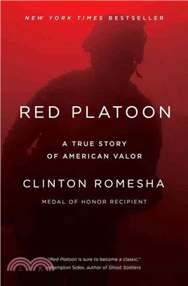 Red Platoon ─ A True Story of American Valor