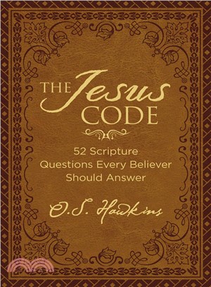 The Jesus Code ─ 52 Scripture Questions Every Believer Should Answer