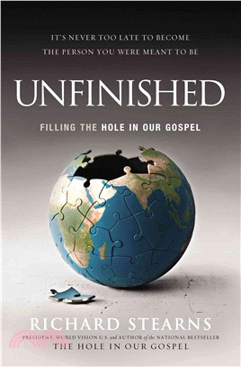 Unfinished ─ Filling the Hole in Our Gospel