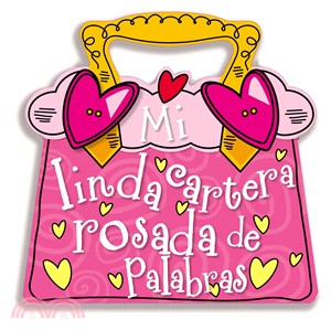 Mi Linda Cartera Rosada de Palabras