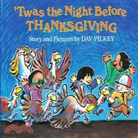 'twas the Night Before Thanksgiving