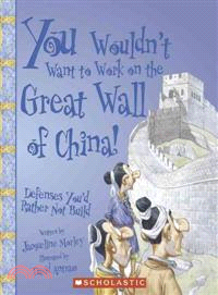 You wouldn't want to work on the Great Wall of China! :defenses you'd rather not build /