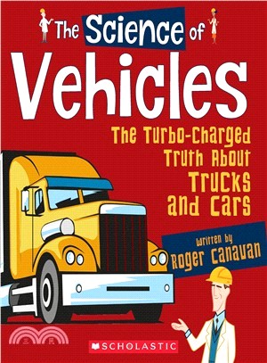 The Science of Vehicles ― The Turbo-charged Truth About Trucks and Cars