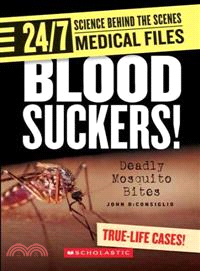 Blood Suckers!—Deadly Mosquito Bites