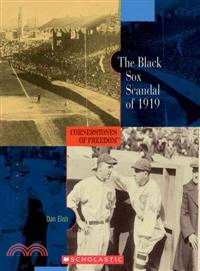 The Black Sox Scandal of 1919