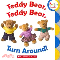 Teddy Bear, Teddy Bear, Turn Around!