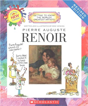 Pierre Auguste Renoir (Getting to Know the Worlds Greatest Artists)