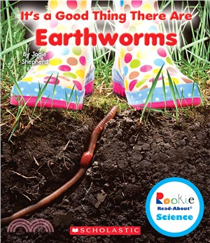 It's a Good Thing There Are Earthworms